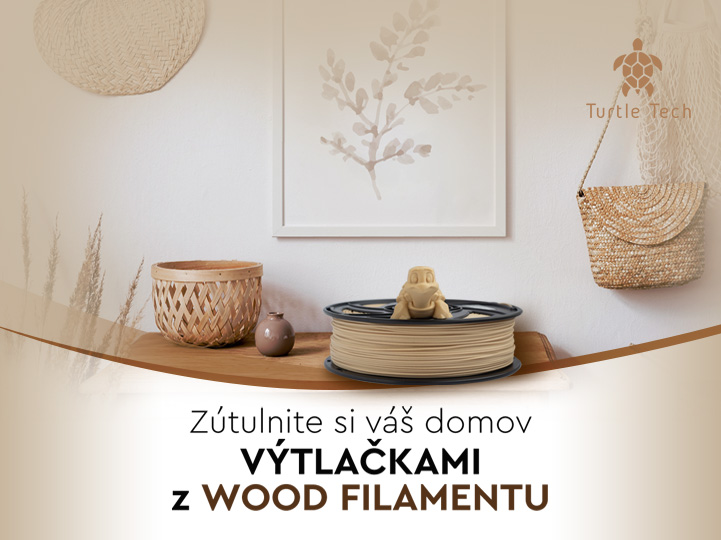 Zútulnite si váš domov dekoráciami z Wood filamentu